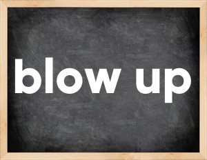 3 forms of the verb blow up