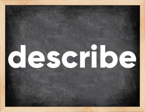 3 forms of the verb describe