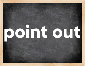 3 forms of the verb point out