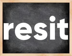 3 forms of the verb resit
