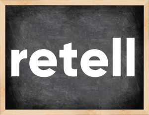 3 forms of the verb retell