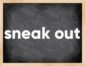 3 forms of the verb sneak out